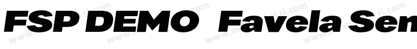 FSP DEMO   Favela SemiBold Italic字体转换